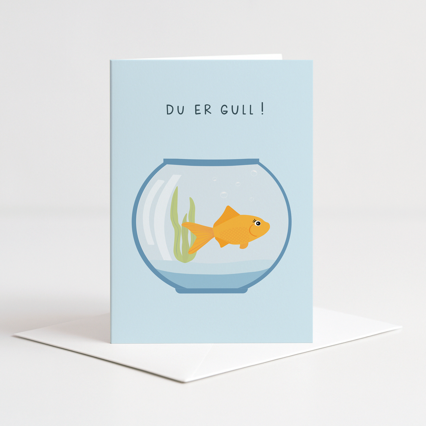 Dobbelt kort fra Holloi med en illustrasjon av en gullfisk i en glassbolle og teksten DU ER GULL!