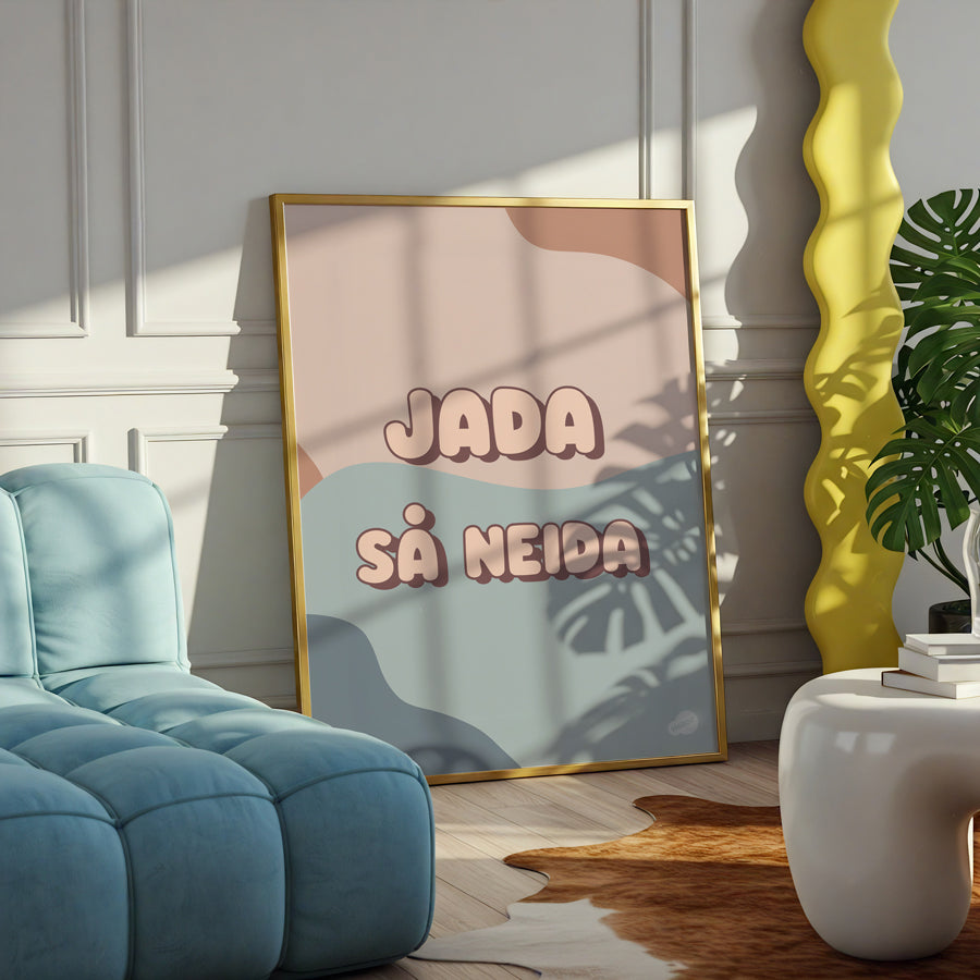 Plakat Jada så neida blå